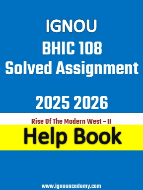 IGNOU BHIC 108 Solved Assignment 2025 2026
